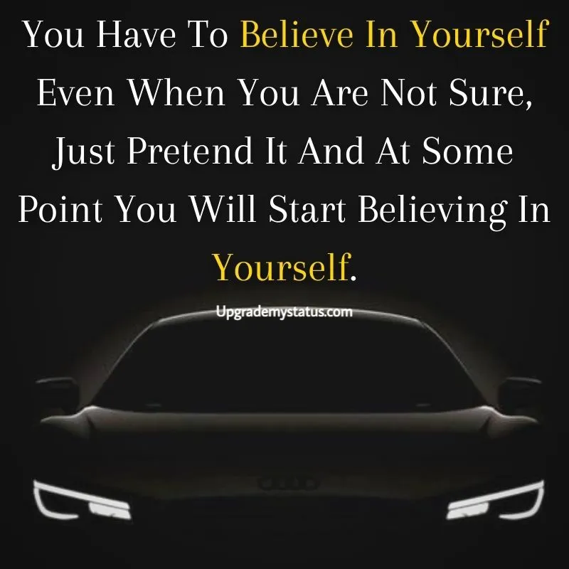 a black Audi car over it a line about believing in yourself is written