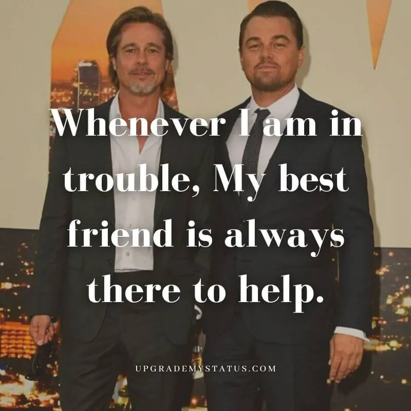 image of brad pit and Leonardo DiCaprio with a sentence about friendship is written over it 